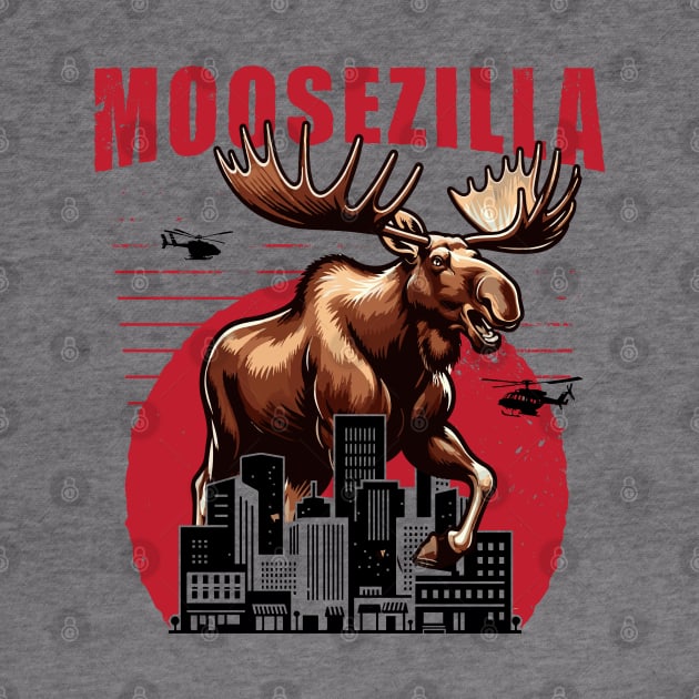 Moosezilla Funny Giant Moose in the City Look Meese by BraaiNinja